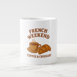 Französisches-Wochenende-T-Shirt – Kaffee & Croiss Jumbo-Tasse
