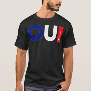 Französisches Wort Oui bedeutet Ja Funny Französ T-Shirt