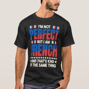 Französisches Zitat für Frankreich Sprache 1 T-Shirt