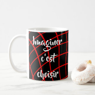 Französisches Zitat Sich etwas vorzustellen bedeut Kaffeetasse