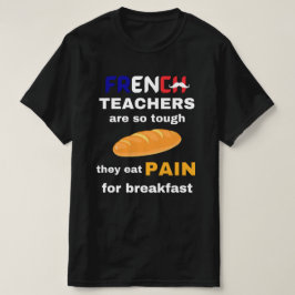 Französischlehrer lustig mit weißem Text Frankreic T-Shirt
