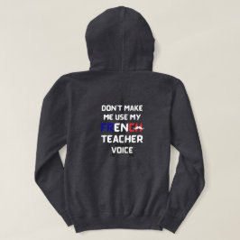 Französischlehrer witziger weißer Text vorne und h Hoodie