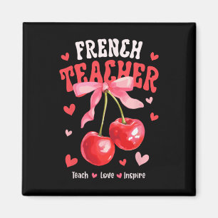 Französischlehrerin unterrichtet Liebe inspiriert  Magnet