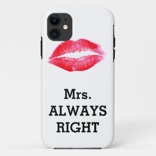 Frau Always Right Funny Case-Mate iPhone Hülle