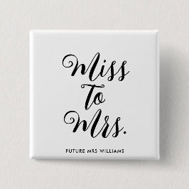 Frau Banner Modern Brautparty Prop. Button