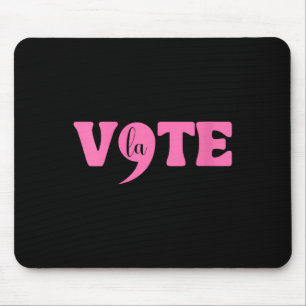 Frau Comma La Kamala Harris Punctuation La Elect Mousepad