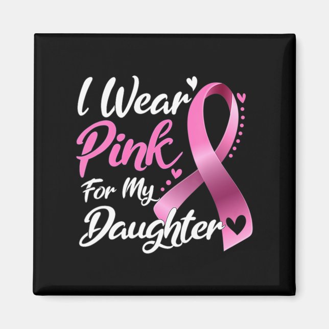 Frau, die ich für meine Tochter pink trage Magnet (Vorne)