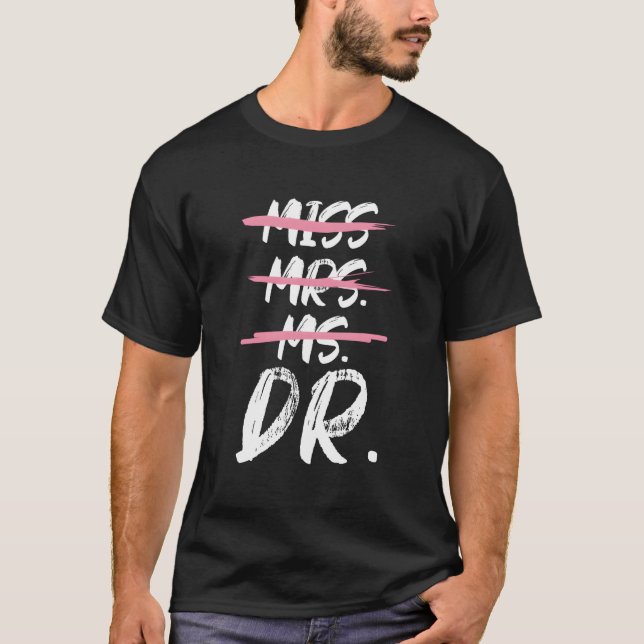 Frau Dr. Doktortitel T-Shirt (Vorderseite)