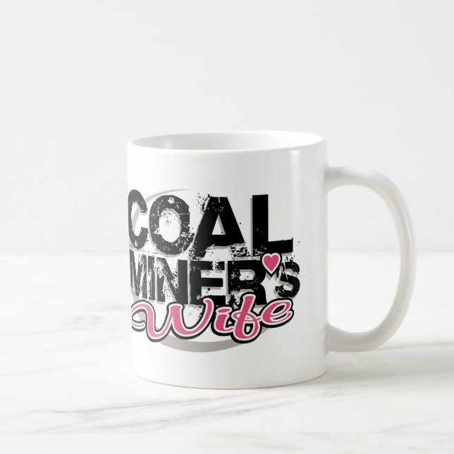 Frau eines Kohlearbeiters Kaffeetasse (Rechts)