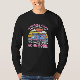 Frau Großmutter Pensionin Caravan Rente Ca T-Shirt