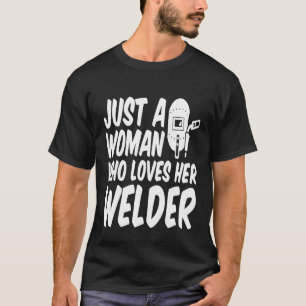 Frau liebt ihre Schweißer-Ehefrau Freundin Cool Sl T-Shirt