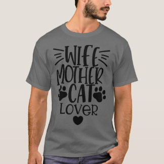 Frau Mutter Katzenliebhaber Lustiges Katzenmutter- T-Shirt