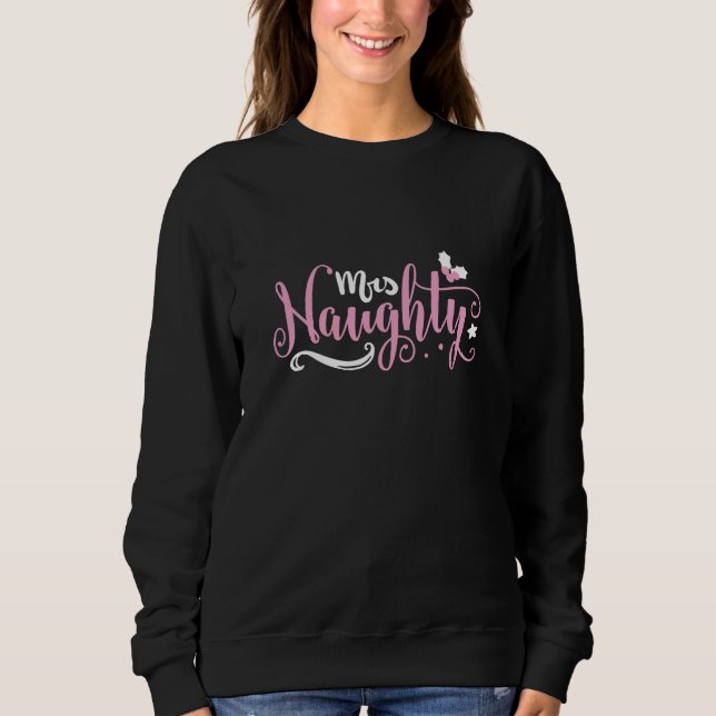 Frau Naughty Sweatshirt (Vorderseite)