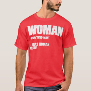 Frau Noun Erwachsene Weibliche Weiblichkeit6271 T-Shirt