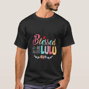 Frau Oma T-Shirt, gesegnet, Lulu Colo genannt zu w T-Shirt