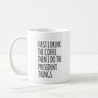 Frau Präsidentin, Lustiges Geschenk für den neuen  Kaffeetasse