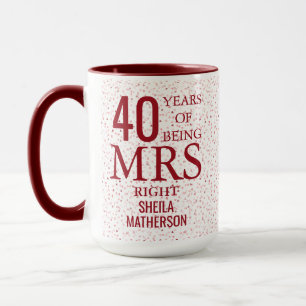 Frau Right Fun 40th Wedding Anniversary Ruby Heart Tasse
