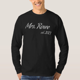 Frau ROWE 2023 neue Braut Brautparty Hochzeit T-Shirt