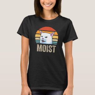 Frau schreien auf Katzenmuschel Word feucht bedrüc T-Shirt