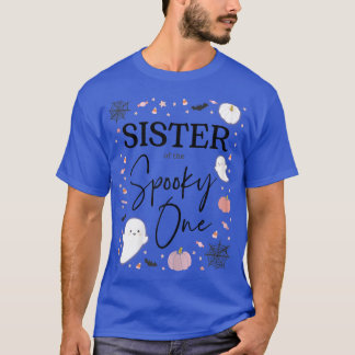 Frau Schwester der Spooky One Girl First Birthda T-Shirt