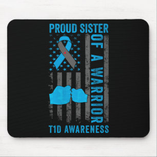Frau stolz Schwester eines T1d-Kriegers Typ 1 Diab Mousepad