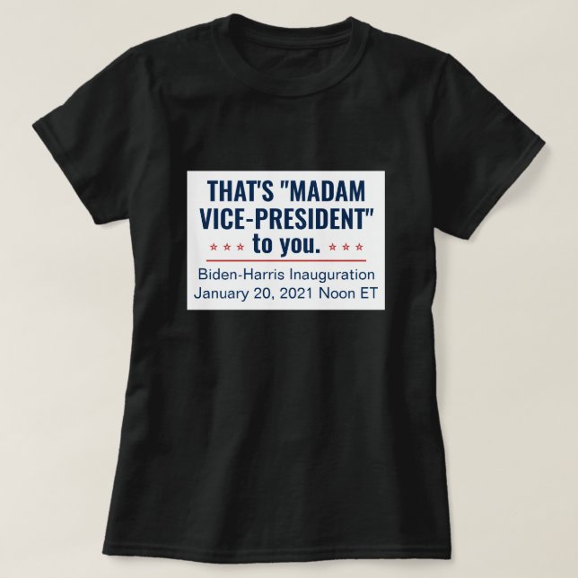 Frau Vizepräsidentin Kamala Harris Biden 2021 T-Shirt (Design vorne)