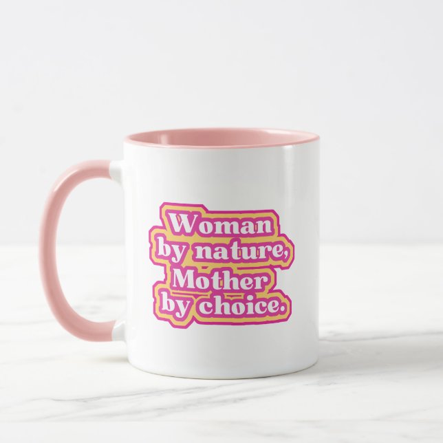 Frau von Natur aus, Mutter von Wahl Tasse (Links)
