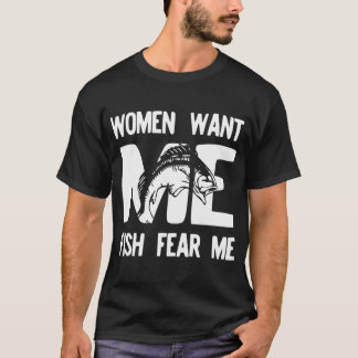 Frau will mich Fisch fürchtet mich lustiges Gesche T-Shirt