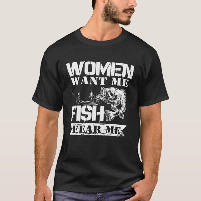 Frau wollte mir Fisch Angst mich River Outfit Bass T-Shirt (Vorderseite)