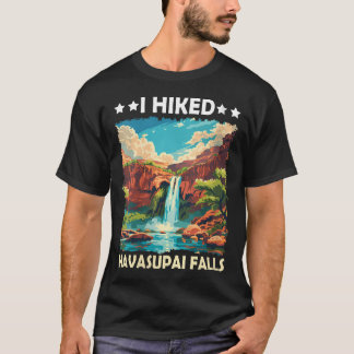 Frauen39S Ich wanderte Havasupai Falls Grand Canyo T-Shirt