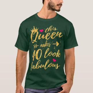 Frauen 40 Jahre Alte Geschenke 40 & Fabulous seit  T-Shirt
