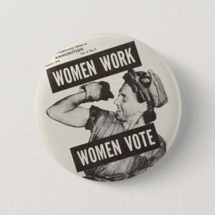 FRAUEN-ARBEITS-FRAUEN-ABSTIMMUNG Knopf-Abzeichen Button
