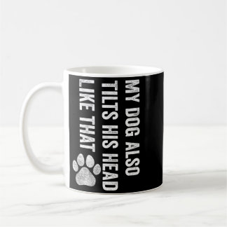 Frauen Auch der Hund meiner Frau neigt den Kopf wi Kaffeetasse