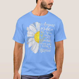 Frauen August Mädchen 1946 Geburtstagsgeschenk 76  T-Shirt