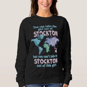 Frauen aus Stockton Mädchen aus Stockton Kalifor Sweatshirt