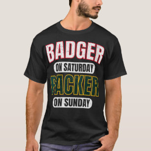 Frauen Badger am Samstag Packer am Sonntag Lustig T-Shirt