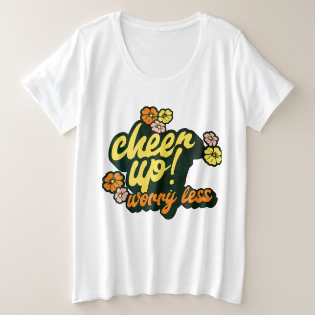 FRAUEN BASIC SHIRT 'CHEER UP WORRY LESS' IN ÜBERGR (Design vorne)