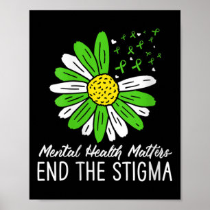Frauen beenden das Stigma-Shirt psychische Gesundh Poster