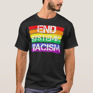 Frauen beenden systemischen Rassismus AntiRassismu T-Shirt