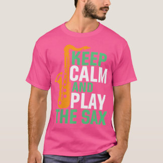 Frauen Behielt Ruhe Spielen Sax Funny Saxophone Sp T-Shirt