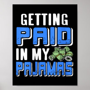Frauen bekommen Geld in meiner PJS Funny Remote Wo Poster
