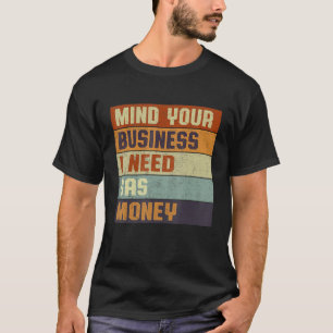 Frauen Benzinpreise Kümmere dich um deine Angelege T-Shirt