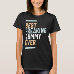 Frauen Best Freaking Gammy je Phantastisch Mütter T-Shirt