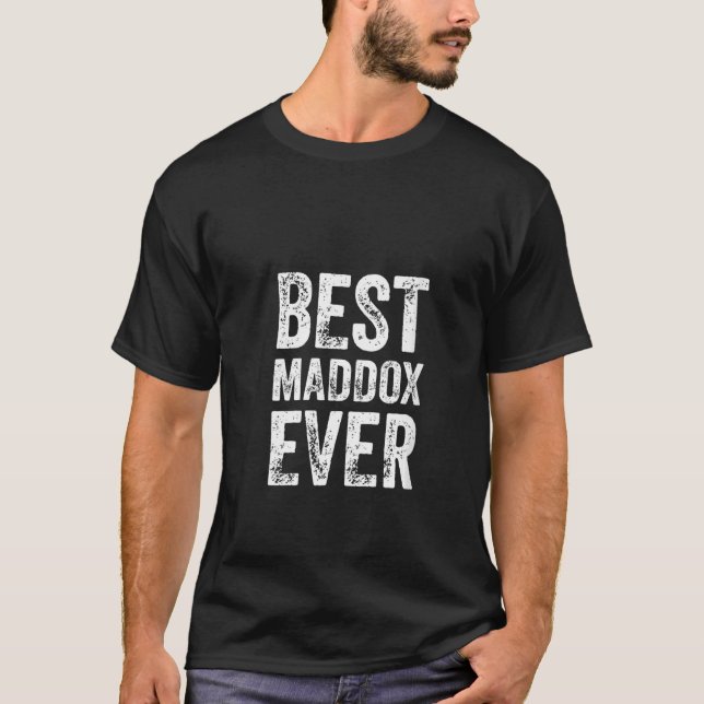 Frauen Best Maddox Ever Funny Personalisiert First T-Shirt (Vorderseite)