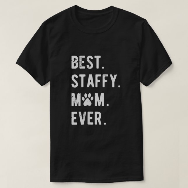 Frauen Beste Mama Geschenk Funny Staffy Dog Mama T-Shirt (Design vorne)