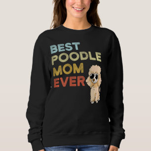 Frauen Beste Poodle-Mama je Weltbest Poodle Sweatshirt