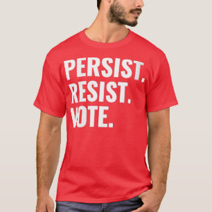 Frauen Bestehen Widerstehen Wählen Demokraten Wah T-Shirt
