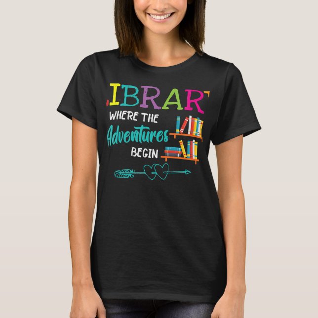 Frauen Bibliotheksbücher, in denen Abenteuer statt T-Shirt (Vorderseite)