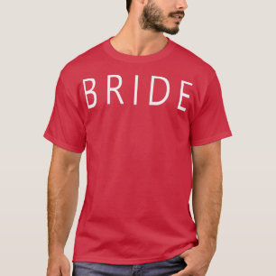 Frauen Braut, Brautparty, Junggesellinnenabschied, T-Shirt