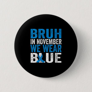 Frauen Bruh im November tragen blaue Diabetes Awar Button